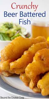 Beer Battered Fish With A Crispy Coating And Tender Flaky Fish Tips On How To Make This Fish At Beer Battered Fish Recipes Fish And Chips Batter Fish Recipes