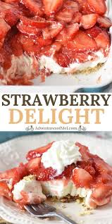 Simple And Easy Strawberry Delight Recipe With Berries Cream Cheese Whipped Cream Powdered Berries Recipes Baked Dessert Recipes Strawberry Dessert Recipes