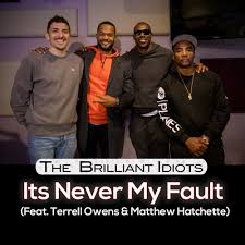 Charlamagne, andrew, and wax discuss the jess hilarious situation on a plane. Stream Its Never My Fault Feat Terrell Owens Matthew Hatchette By The Brilliant Idiots Listen Online For Free On Soundcloud