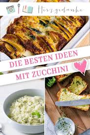 Zucchini Die Besten Ideen Mit Und Ohne Thermomix Herzgedanke Gesund Kochen Rezepte Gesunde Rezepte Rezepte