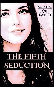 The Fifth Seduction by Sophia Jane Hayden, Paperback
