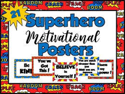 They thought superheroes do exist and they always try to act or think like superheroes. Superhero Motivational And Inspirational Quote Posters Tpt