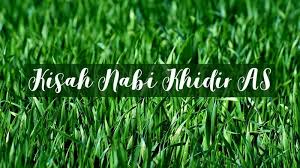 Kisah tersebut bermula saat beliau sedang menyampaikan tentang kebenaran di tengah kaum bani israil. Kisah Nabi Khidir As Hamba Allah Yang Sangat Arif Dan Bijak Kepogaul