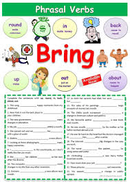 Phrasal Verbs Bring Worksheet Free Esl Printable Worksheets Made By Teachers Learn English English Verbs English Vocabulary