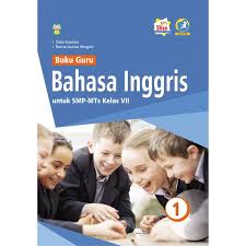 Jika dalam proses pendownlodan tidak sesuai atau. Buku Guru Bahasa Inggris Smp Kelas Vii Ki Kd 2018 Shopee Indonesia