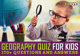 When it is so common, we ought to ask you a couple of quiz questions on it. Geography Quiz For Kids 170 Questions And Answers Edsys