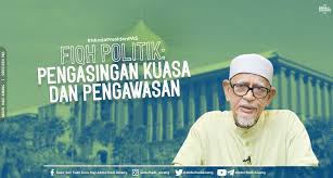 Bidang kuasa dan kuasa kehakiman terrakluk kepada doktrin pengasingan kuasa. Fiqh Politik Pengasingan Kuasa Dan Pengawasan Berita Parti Islam Se Malaysia Pas