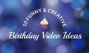 Check spelling or type a new query. 10 Creative Happy Birthday Video Ideas For Ones You Care