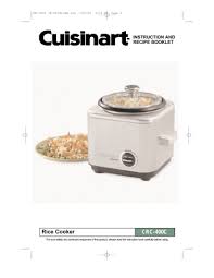 Most importantly, how we measure rice and water to achieve a perfect result. Cuisinart Crc 400 Crc 400c User Manual Manualzz