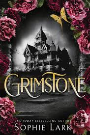 Grimstone (Grimstone, 1) by Sophie Lark | Goodreads