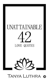 20 cute & romantic love quotes for her Unattainable 42 Love Quotes Kindle Edition By Tanya Luthra Literature Fiction Kindle Ebooks Amazon Com