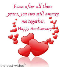 Anniversary wishes to the couple. The Best Wedding Anniversary Wishes For Parents