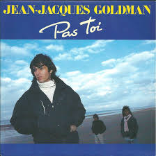 Robert goldman (born 1953) is a french songwriter. Jean Jacques Goldman Pas Toi 1986 Vinyl Discogs