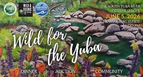 SYRCL's 2026 WILD FOR THE YUBA