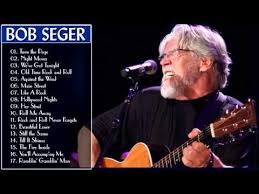Bob Seger The Silver Bullet Band Greatest Hits Best Songs Of Bob Seger Full Songs Hd Bob Seger S Greatest Hits Music Memories Oldies Music Music Albums
