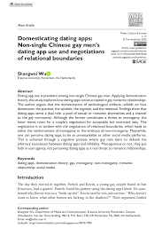 I responded by saying i wasn't dating anyone else either and reiterated that i i am confused why his profile is still up, or why he is still actively using it following our talk. Pdf Domesticating Dating Apps Non Single Chinese Gay Men S Dating App Use And Negotiations Of Relational Boundaries