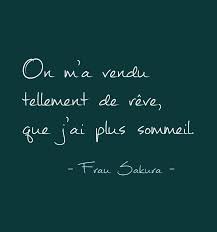 On M A Vendu Tellement De Reves Que Je N Ai Plus Sommeil Mots Sympas Phrase Citation Proverbes Et Citations