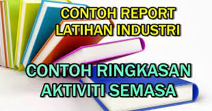 Maybe you would like to learn more about one of these? Erti Kehidupan Contoh Format Laporan Latihan Industri Example Of Industrial Training Report Format
