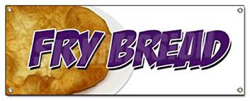 Image result for fry bread signs