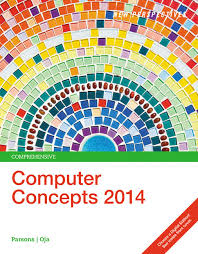 Find many great new & used options and get the best deals for computer concepts 2018 by dan oja and june jamrich parsons (2017, trade paperback, revised edition) at the best online prices at ebay! New Perspectives On Computer Concepts 2014 9781285096926 Cengage