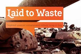 The nato bombing of serbia in 1999 used between 10 and 15 tons of depleted uranium, which caused a major environmental disaster, said srdjan aleksic, a serbian lawyer who leads the legal team, which includes lawyers from the eu, russia, china and india. Pax Laid To Waste Depleted Uranium Contaminated Military Scrap In Iraq Ceobs