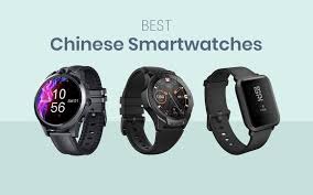 The Best Chinese Made Smartwatches Reasonable Prices Excellent Quality
