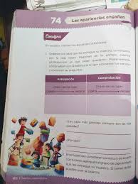 Libro para el alumno grado 4° generación primaria 3 C Matematicas Actividad 19 Desafio 74 Las Apariencias Enganan Fecha Martes 02 De Junio Del 2020