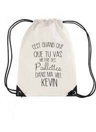 Détecteur de mensonges des enfants : Sac C Est Quand Que Tu Vas Mettre Des Paillettes Dans Ma Vie Kevin Prenom A Personnaliser De Gym