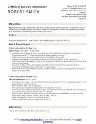 Write the perfect resume with help from our resume examples for students and professionals. Criminal Justice Instructor Resume Samples Qwikresume