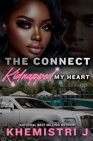 The Connect Kidnapped My Heart by Khemistri J.