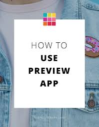 How to use instagram preview app. Preview App For Beginners How To Plan Your Instagram Feed Like A Pro