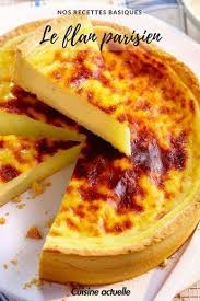 Le Vrai Flan Parisien Recettes Recette Recette Flan Recette Dessert Flan Parisien
