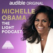 Michelle Obama: Discover Inspiring Quotes & Episodes from Podcasts as Guest  & Host