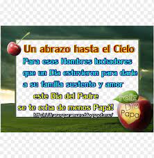 Feliz día del padre, te amo mucho papito, esta imagen es para ti, con todo mi am. Feliz Dia Del Padre En El Cielo Frases Para Un Papa Fallecido En Su Cumpleanos Png Image With Transparent Background Toppng