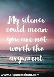 200 Silence Quotes And Sayings Silence Quotes Inspiring Quotes About Life Inspirational Quotes