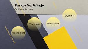 Barker V. Wingo by Abigail Johnson