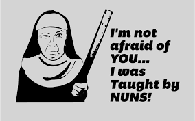 As Said To The Overtly Agressive Nurse On Your First Day Catholic Memes Catholic Humor Catholic