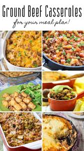 22 Easy Ground Beef Casserole Recipes For Budget Friendly Midweek Meals Beef Casserole Recipes Ground Beef Casserole Recipes Ground Beef Casserole