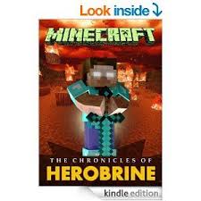 Amazon Com Minecraft The Chronicles Of Herobrine Part 1 Minecraft Books Ebook Adrian King Minecraft Novel Minecraft Books Books Ebook Novels Books