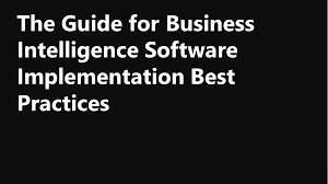 Top 15 Best Practices For Business Intelligence Software Implementation In 2020 Reviews Features Pricing Comparison Pat Research B2b Reviews Buying Gui Business Intelligence Business Intelligence Tools Business Analyst