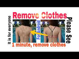 Choose photos to edit and then . How To Remove Clothes From Photo Youtube