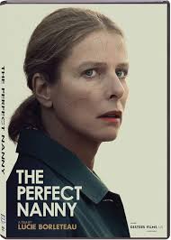 The Perfect Nanny : Borleteau, Lucie, Viard, Karin, Bekhti, Leila,  Reinartz, Antoine, Silva, Assya Da, Renaude, Noelle, Mehal, Rehab,  Peretjatko, ...