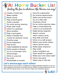 Don't include items simply because you feel you should, or because others would find them impressive. At Home Activities Inside And Out Free Bucket List Printable
