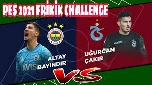 Maybe you would like to learn more about one of these? Altay Bayindir Vs Ugurcan Cakir Frikik Challenge Pes 2021 Youtube