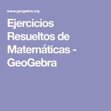 Check spelling or type a new query. Ejercicios Resueltos De Matematicas Geogebra Ejercicios Resueltos Ejercicios Matematicas