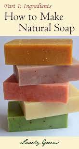 Natural Soap Making For Beginners Ingredients Lovely Greens Homemade Soap Recipes Soap Recipes Soap