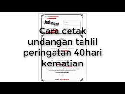 Tak perlu bingung dan repot lagi memikirkannya! Contoh Undangan Tahlil 40 Hari Yang Bisa Di Edit Bisako Channel
