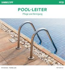 Poolsana Sammeltipp Nr 54 Pool Leiter Pflege Und Reinigung Poolleiter Swimmingpool Schwimmbecken Wasserpflege Tipps Pool Swimming Pool Schwimmbecken