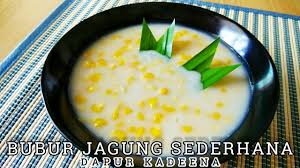 Ini adalah video cara memasak bubur beras merah untuk makanan bayi. Cara Membuat Bubur Jagung Sederhana Youtube