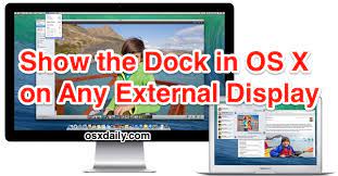 Virtual desktops is a feature that power users have come to rely on. How To Make The Dock Appear On An External Display In Mac Os X Osxdaily